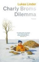 Lukas Linder - Charly Broms Dilemma, Inbunden. Tillgänglighet: Lägg i varukorg