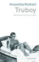Anuschka Roshani - Truboy, Inbunden