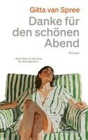 Gitta van Spree - Danke für den schönen Abend, Inbunden
