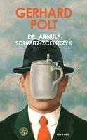 bokomslag Dr. Arnulf Schmitz-Zceisczyk
