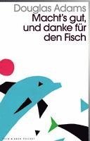 bokomslag Macht`s gut und danke für den Fisch