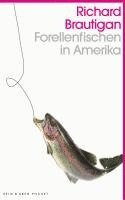 Richard Brautigan - Forellenfischen in Amerika, Häftad