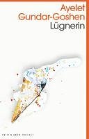 Ayelet Gundar-Goshen - Lügnerin, Häftad