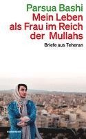 bokomslag Mein Leben als Frau im Reich der Mullahs