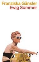 Franziska Gänsler - Ewig Sommer, Pocket