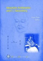 Koen Thas - Absolute Arithmetic and F1-Geometry, Inbunden