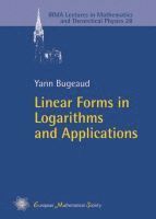 Yann Bugeaud - Linear Forms in Logarithms and Applications, Häftad