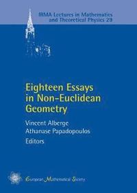 bokomslag Eighteen Essays in Non-Euclidean Geometry