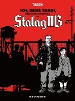 Jacques Tardi - Ich René Tardi, Kriegsgefangener im Stalag IIB, Inbunden