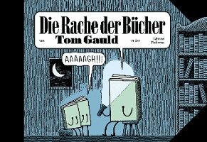 Tom Gauld - Die Rache der Bücher, Inbunden