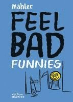 Feel Bad Funnies 1