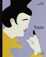 Anna Sommer - Tinte, Inbunden