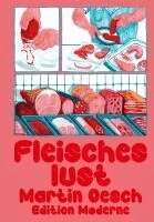 Oesch Martin - Fleischeslust, Häftad