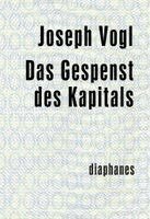 Joseph Vogl - Das Gespenst des Kapitals, Häftad