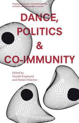 Dance, Politics & Co-immunity 1