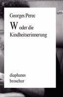 Georges Perec - W oder die Kindheitserinnerung, Häftad