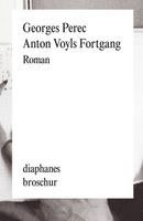 Georges Perec - Anton Voyls Fortgang, Häftad