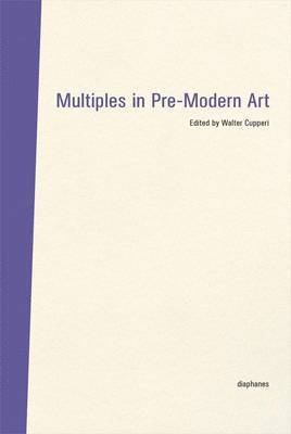 bokomslag Multiples in PreModern Art