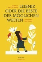 Jean Paul Mongin - Leibniz oder die beste der möglichen Welten, Inbunden