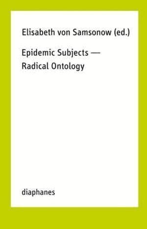 Elisabeth Von Samsonow, Elisabeth Von Samsonow - Epidemic Subjects – Radical Ontology, Häftad