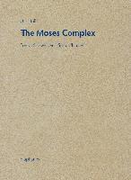 Moses Complex - Freud, Schoenberg, Straub/Huillet 1