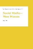 Social Media  New Masses 1