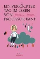 bokomslag Ein verrückter Tag im Leben von Professor Kant