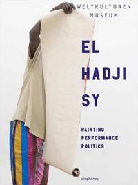 bokomslag El Hadji Sy - Painting, Performance, Politics