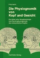 bokomslag Die Physiognomik von Kopf und Gesicht