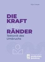 Silja Graupe - Die Kraft der Ränder, Häftad