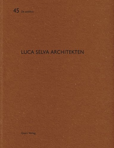 Heinz Wirz - Luca Selva Architekten, Häftad