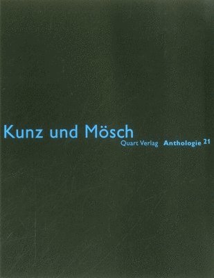 Heinz Wirz - Kunz Und Mosch, Häftad