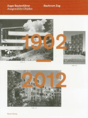 Inge Beckel, Pius Sidler, Sabine Windlin, Architekturforum Zug - Guide to Buildings in Zug, Inbunden. Tillgänglighet: Lägg i varukorg