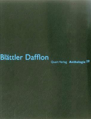 bokomslag Blattler Dafflon: Anthologie 29: German Text