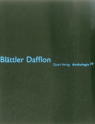 Blattler Dafflon: Anthologie 29: German Text 1