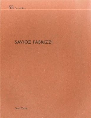 Heinz Wirz - Savioz Fabrizzi: De aedibus, Häftad