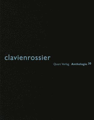 bokomslag Clavienrossier: Anthologie 30: German Text