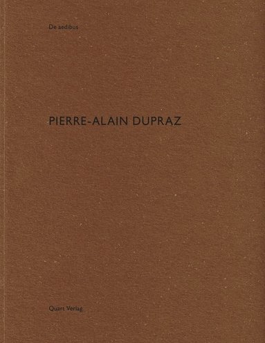 bokomslag Pierr-Alain Dupraz: De Aedibus