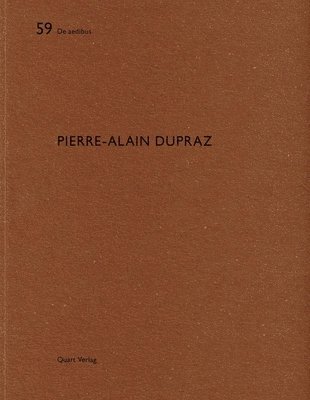 Heinz Wirz - Pierr-Alain Dupraz: De aedibus, Häftad