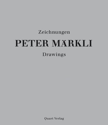 Peter Markli: Drawings 1