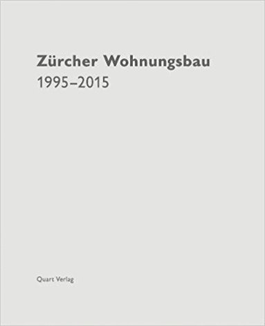 bokomslag Zurcher Wohnungsbau 1995-2015