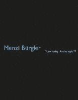 bokomslag Menzi Burgler: Anthologies 34