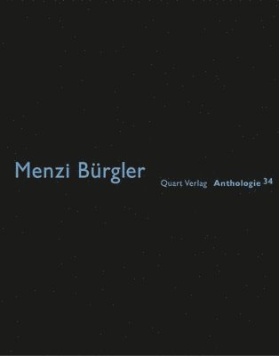 Menzi Burgler: Anthologies 34 1