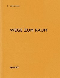 bokomslag Wege zum Raum