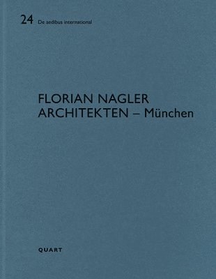 bokomslag Florian Nagler Architekten  Mnchen