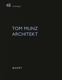 bokomslag Tom Munz Architekt