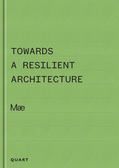 bokomslag Towards a Resilient Architecture