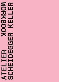 bokomslag Atelier Scheidegger Keller