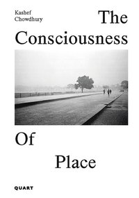 bokomslag The Consciousness of Place