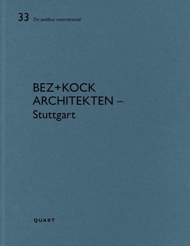 bokomslag bez+kock architekten - Stuttgart